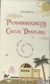 Peygamberimizin Cocuk Dostlari Kutulu