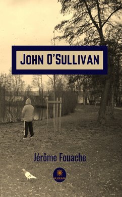 John O'Sullivan (eBook, ePUB) - Fouache, Jérôme