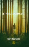 L&quote;homme Obscur (eBook, ePUB)