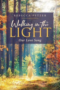 Walking in the Light - Fetzer, Rebecca