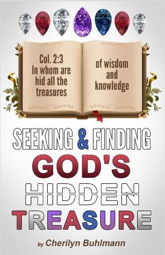 Seeking & Finding God's Hidden Treasure - Buhlmann, Cherilyn