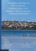 Natural History of the Coorong, Lower Lakes, and Murray Mouth region (Yarluwar-Ruwe): Royal Society of South Australia