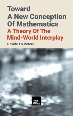 Toward A New Conception Of Mathematics - Lo Vetere, Davide