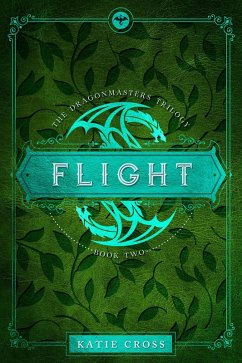 Cover Flight (Dragonmaster Trilogy, #2) (eBook, ePUB)