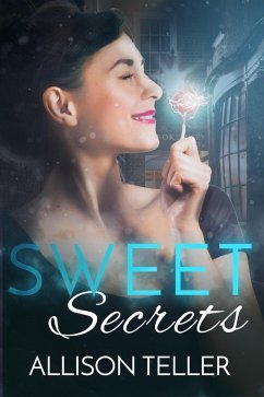 Sweet Secrets (Something Wicked, #1) (eBook, ePUB) - Teller, Allison