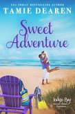 Sweet Adventure (Indigo Bay Second Chance Romances, #6) (eBook, ePUB)