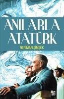 Anilarla Atatürk - Simsek, Neriman