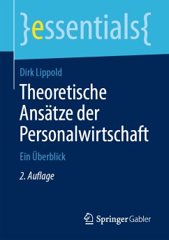 Theoretische Ansätze der Personalwirtschaft (eBook, PDF) - Lippold, Dirk