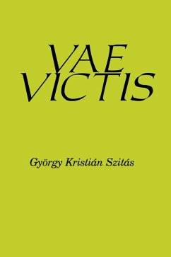 Vae Victis (eBook, ePUB) - Szitas, György Kristian