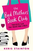 The Bad Mothers' Book Club (eBook, ePUB)