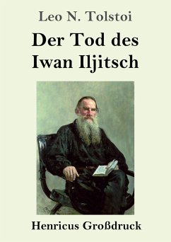 Der Tod des Iwan Iljitsch (Großdruck) - Tolstoi, Leo N.