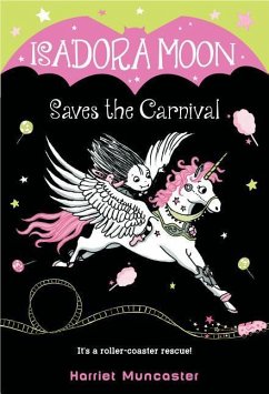 Isadora Moon Saves the Carnival - Muncaster, Harriet