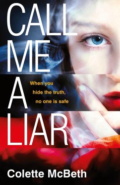 Call Me a Liar (eBook, ePUB) - McBeth, Colette