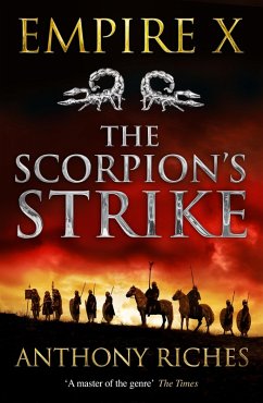 The Scorpion's Strike: Empire X (eBook, ePUB) - Riches, Anthony