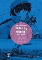 Yengec Gemisi - Kobayasi, Takici