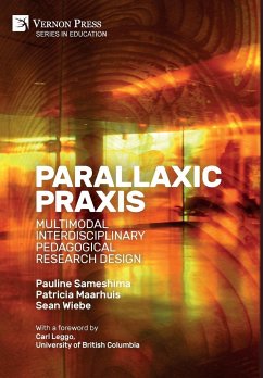 Parallaxic Praxis - Sameshima, Pauline; Maarhuis, Patricia; Wiebe, Sean