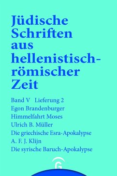 Himmelfahrt Moses. Die griechische Esra-Apokalypse. Die syrische Baruch-Apokalypse (eBook, PDF) - Brandenburger, Egon; Müller, Ulrich B.; Klijn, A. F. J.