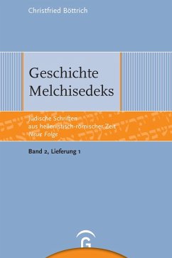 Geschichte Melchisedeks (eBook, PDF) - Böttrich, Christfried