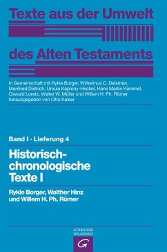 Historisch-chronologische Texte I (eBook, PDF) - Borger, Rykle; Hinz, Walther; Römer, Willem H. Ph.