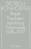 Illegale Theologenausbildung: Finkenwalde 1935-1937 (eBook, PDF)