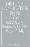 Illegale Theologenausbildung: Sammelvikariate 1937-1940 (eBook, PDF)