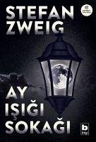 Ay Isigi Sokagi - Zweig, Stefan