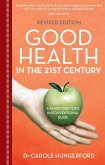 Good Health in the 21st Century (eBook, ePUB)