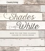 Country Living Shades of White (eBook, ePUB)