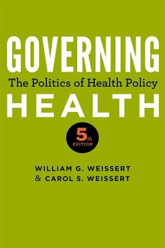 Governing Health (eBook, ePUB) - Weissert, William G.