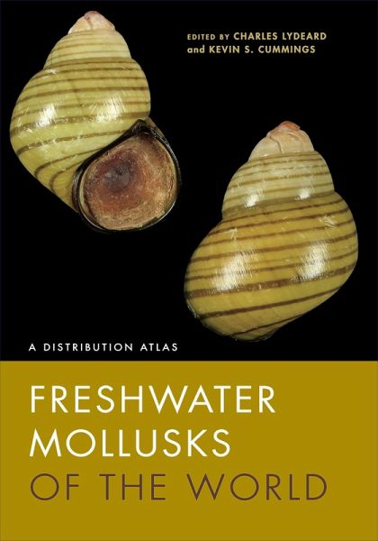 Freshwater Mollusks of the World (eBook, ePUB) Freshwater Mollusks of the World (eBook, ePUB)