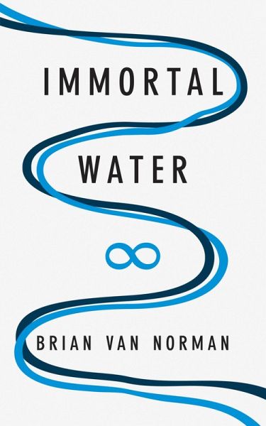 Immortal Water (eBook, ePUB)