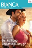 Der Millionär und das Countrygirl (eBook, ePUB)