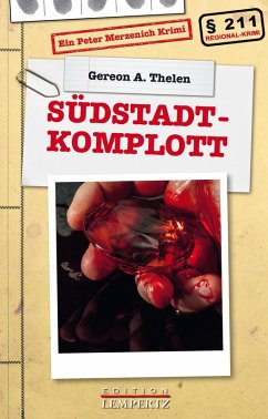 Südstadt-Komplott (eBook, ePUB) - Thelen, Gereon A.