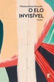 O Elo invisível (eBook, ePUB)