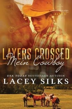 Layers Crossed: Mein Cowboy - Silks, Lacey