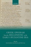 Greek Epigram from the Hellenistic to the Early Byzantine Era (eBook, ePUB)