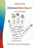 Erkenne Dich Selbst und handle! (eBook, ePUB)