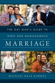 The Gay Man's Guide to Open and Monogamous Marriage