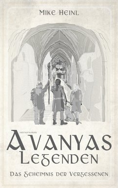 Avanyas Legenden (eBook, ePUB) - Heinl, Mike