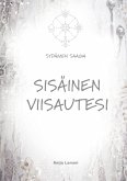 Sisäinen Viisautesi (eBook, ePUB) Sisäinen Viisautesi (eBook, ePUB)