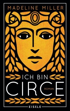 Ich bin Circe (eBook, ePUB) - Miller, Madeline