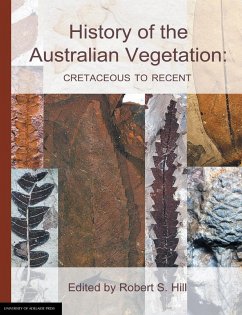 History of the Australian Vegetation: Cretaceous to Recent