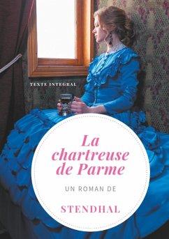 La Chartreuse de Parme (eBook, ePUB) - Stendhal, . .
