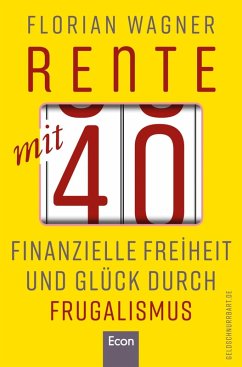 Rente mit 40 (eBook, ePUB) - Wagner, Florian