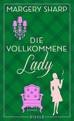 Die vollkommene Lady (eBook, ePUB) - Sharp, Margery