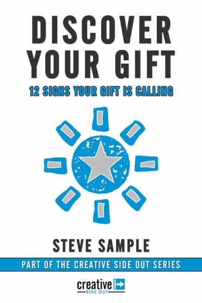 Discover Your Gift: 12 Signs Your Gift is Calling (eBook, ePUB) Discover Your Gift: 12 Signs Your Gift is Calling (eBook, ePUB)