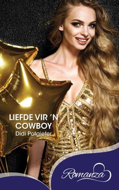 Liefde vir 'n cowboy (eBook, ePUB) - Potgieter, Didi