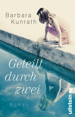 Geteilt durch zwei (eBook, ePUB) - Kunrath, Barbara