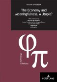 The Economy and Meaningfulness. A Utopia? (eBook, PDF)