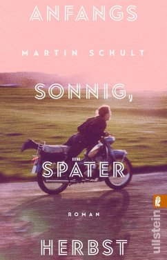 Anfangs sonnig, später Herbst (eBook, ePUB) - Schult, Martin